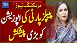 PPP Makes a Major Offer to the Opposition | Big Political Development in Pakistan | Breaking News |