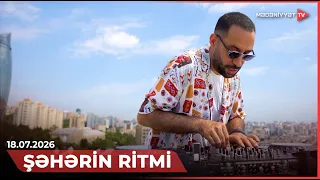 Şəhərin ritmi - Emin Nəsirov | 18.07.2026