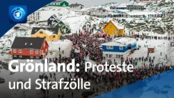 Grönland: Proteste gegen Trump und Reaktionen auf Strafzölle