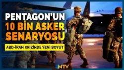 ABD Zaman Mı Kazanıyor? Pentagon'da 10 Bin Askerlik Plan! | NTV