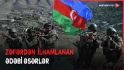 Ədəbiyyat səhifələrində qürur dolu qələbə Ədəbiyyat səhifələrində qürur dolu qələbə