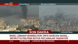 #SonDakika Orta Doğu Savaş Çemberi... İsrail Lübnan'ı Bombalıyor... Beyrut'ta Peş Peşe Patlamalar