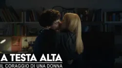 A testa alta - Il coraggio di una donna - Io Chiara non l'ho toccata A testa alta - Il coraggio di una donna - Io Chiara non l'ho toccata