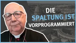 Die Spaltung ist vorprogrammiert I Vatikan Aktuell I mit Weihbischof em. Marian Eleganti OSB