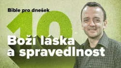 Bible pro dnešek / „Pravidla hry“ / 2025 1Q 10