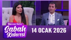 Bircan Bali ile Sabah Kahvesi 14 Ocak 2026