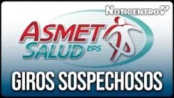 Contraloría denuncia giros irregulares de $23 mil millones en Asmet Salud | Canal 1 | Noticentro Contraloría denuncia giros irregulares de $23 mil millones en Asmet Salud | Canal 1 | Noticentro