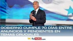 Gobierno cumple 70 días entre anuncios y pendientes en temas cruciales