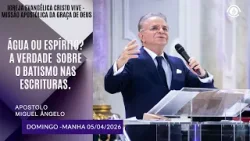 Água ou Espírito? A verdade sobre o batismo nas escrituras. Domingo - 05/04/2026
