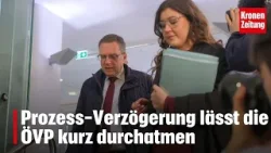 Prozess-Verzögerung lässt die ÖVP kurz durchatmen I krone.tv NEWS