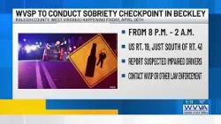 WVSP to conduct sobriety checkpoint in Beckley