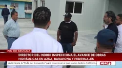 Director del Indrhi inspecciona el avance de obras hidráulicas en Azua, Barahona y Pedernales