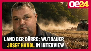 Land of Drought: Angry Farmer Josef Handl Interviewed | FELLNER! LIVE
