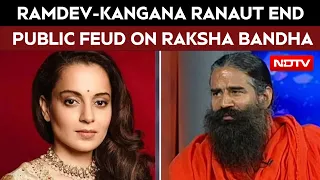 Ramdev-Kangana Row | Ramdev's Peace Offer, Kangana Ranaut's 'Brother' Reply On Raksha Bandhan