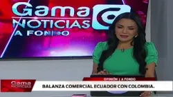 ? A Fondo | Balanza comercial Ecuador - Colombia  /  9-4-2026
