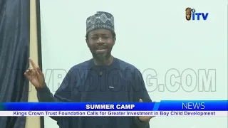 SUMMER CAMP: Kings Crown Trust Foundation Calls Greater Investment in Boy Child Development