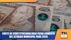 Corte de Constitucionalidad frena aumento del situado municipal para 2026 Corte de Constitucionalidad frena aumento del situado municipal para 2026