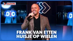 Frank van Etten - Huisje Op Wielen (LIVE BIJ RADIONL)
