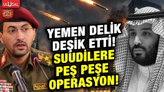 Yemen'den Suudi Arabistan'a peş peşe 2 operasyon! | Gürkan Demir