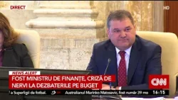 Fost ministru de Finanțe, criză de nervi la dezbaterile pe buget