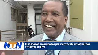 Citizens concerned about the increase in violent incidents in SFM