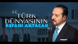 AK Parti Genel Başkan Yardımcısı Kürşad Zorlu: Türk dünyasının birlikteliği ebedi bir birlikteliktir