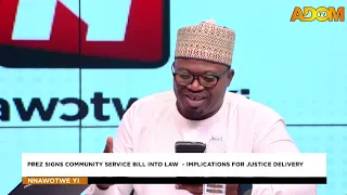 Pres. Signs Community Service Bill Into Law: Implications For Justice Delivery - Nnawotwe Yi