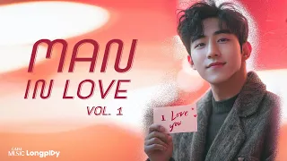รวมเพลงฮิต Man In Love VOL.1 l ให้รักมันโตในใจ, ไม่ใกล้ไม่ไกล, อยากบอกรัก, ให้ฉันดูแลเธอ [Longplay]