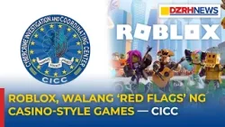 CICC: ‘Roblox’, walang malinaw na palatandaan ng ‘casino-style’ games