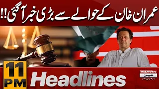 Major News From Imran Khan | Oil Price Drop | Middle East Tensions Updates | 11 PM Headlines