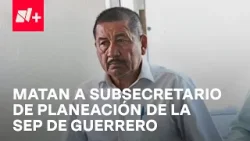 Asesinan a subsecretario de planeación de la SEP en Guerrero - En Punto