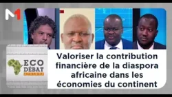 Valoriser la contribution financière de la diaspora africaine dans les économies du continent