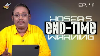 STUDY WITH KUMAR | Hosea’s End-Time Warning | Ep. 41