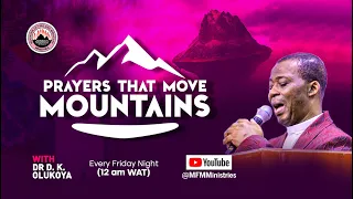 PRAYERS THAT MOVE MOUNTAINS Episode 172 with Dr D  K  Olukoya