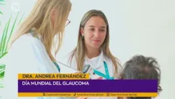 Dra. Andrea Fernández – Actividad de concientización por el Día Mundial del Glaucoma
