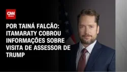 Itamaraty cobrou informações sobre viagem de Darren Beattie ao Brasil | BASTIDORES CNN
