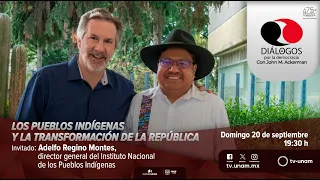 Dialogues for Democracy with Adelfo Regino and John Ackerman