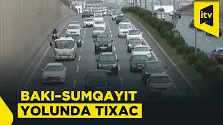 Bakı–Sumqayıt yolunda hərəkət çətinləşib