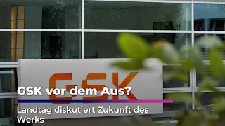 GSK Closure: State Parliament Debates Dresden Site