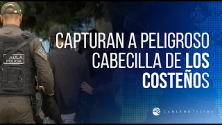 This Was the Operation to Capture 'El Quesero', Dangerous Leader of Los Costeños