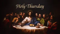 Holy Thursday 2026