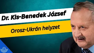 Pirkadat: Dr. Kis-Benedek József - Orosz-Ukrán helyzet