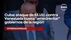 Cuba: ataque de EE.UU. contra Venezuela busca "amedrentar" gobiernos de la región