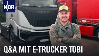 E-Trucker Tobi beantwortet eure Fragen | Q&A | NDR Doku