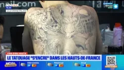 Vies d'en Hauts - Le tatouage "s'encre" dans les Hauts-de-France Vies d'en Hauts - Le tatouage "s'encre" dans les Hauts-de-France