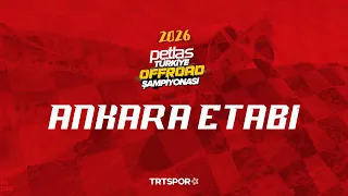Petlas 2026 Türkiye Off-Road Şampiyonası / Ankara Etabı