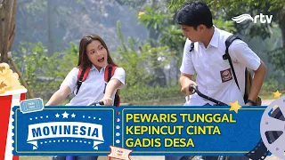 A SINGLE HEIRS FELT IN LOVE WITH A VILLAGE GIRL | MOVINESIA RTV