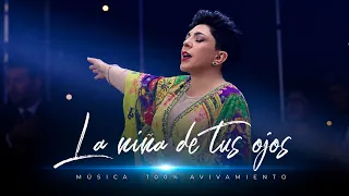 La niña de tus ojos - Avivamiento | Música y adoración cristiana 🎶🔥
