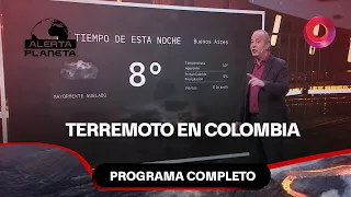 Earthquake in Colombia and weather alert | #PlanetAlert Full - 08/10 - El Nueve