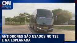 Esquema de segurança nas eleições: antidrones são usados no TSE e na Esplanada | CNN ELEIÇÕES